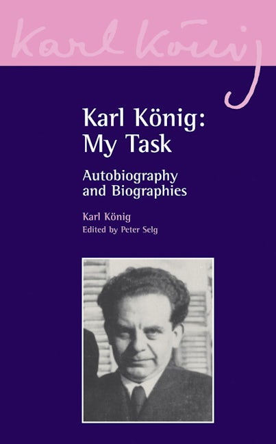 Book cover image for Karl Konig: My Task ISBN: 9780863156281